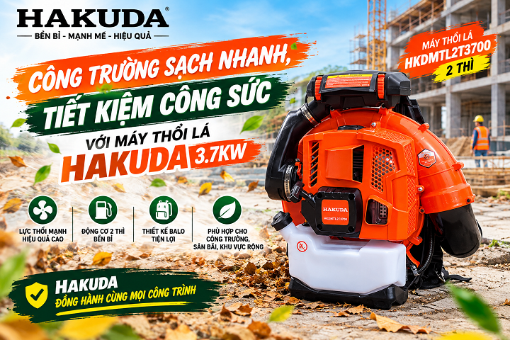 Công Trường Sạch Nhanh, Tiết Kiệm Công Sức Với Máy Thổi Bụi Công Trường Hakuda 3.7KW HKDMTL2T3700 2 Thì