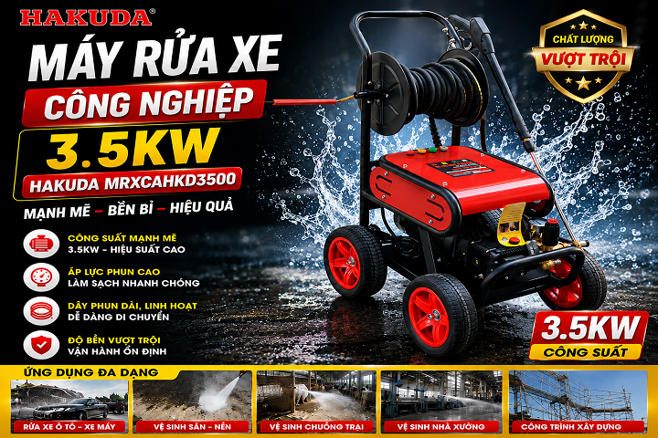 Đánh Giá Chi Tiết Máy Rửa Xe Công Nghiệp 3.5KW Hakuda MRXCAHKD3500: Hiệu Suất Mạnh Mẽ Cho Mọi Công Trình