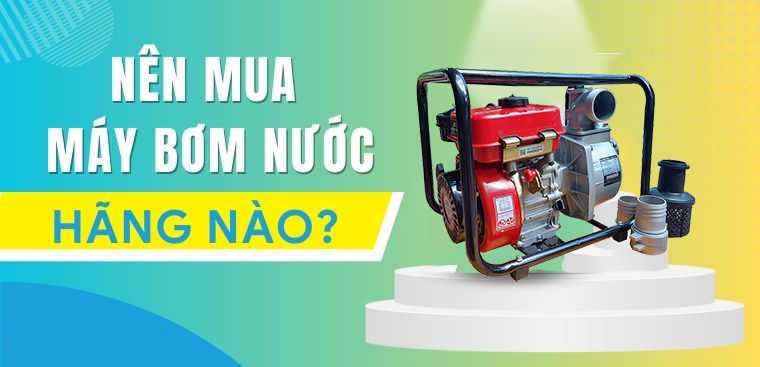 Phân biệt máy bơm chạy xăng, chạy điện và chạy dầu diesel? Ưu nhược điểm từng loại