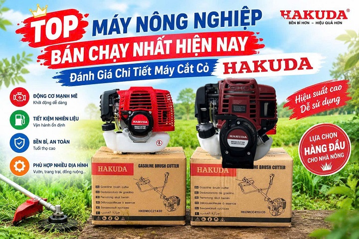 Top Máy Nông Nghiệp Bán Chạy Nhất Hiện Nay: Đánh Giá Chi Tiết Máy Cắt Cỏ Hakuda