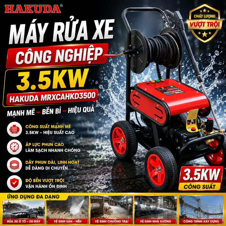 Đánh Giá Chi Tiết Máy Rửa Xe Công Nghiệp 3.5KW Hakuda MRXCAHKD3500: Hiệu Suất Mạnh Mẽ Cho Mọi Công Trình