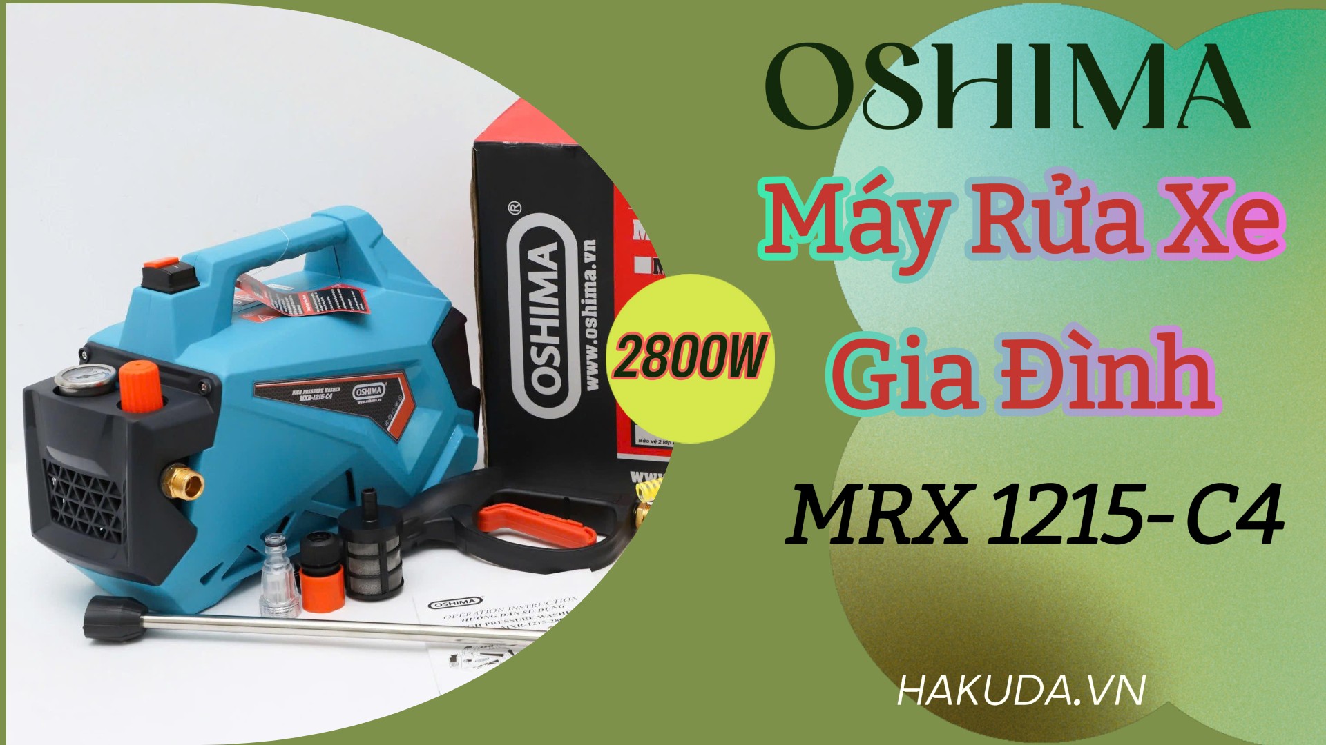 Máy Rửa Xe 2800W Oshima MRX 1215-C4 Có Chỉnh Áp - Nâng Cấp Trải Nghiệm Vệ Sinh Tại Nhà