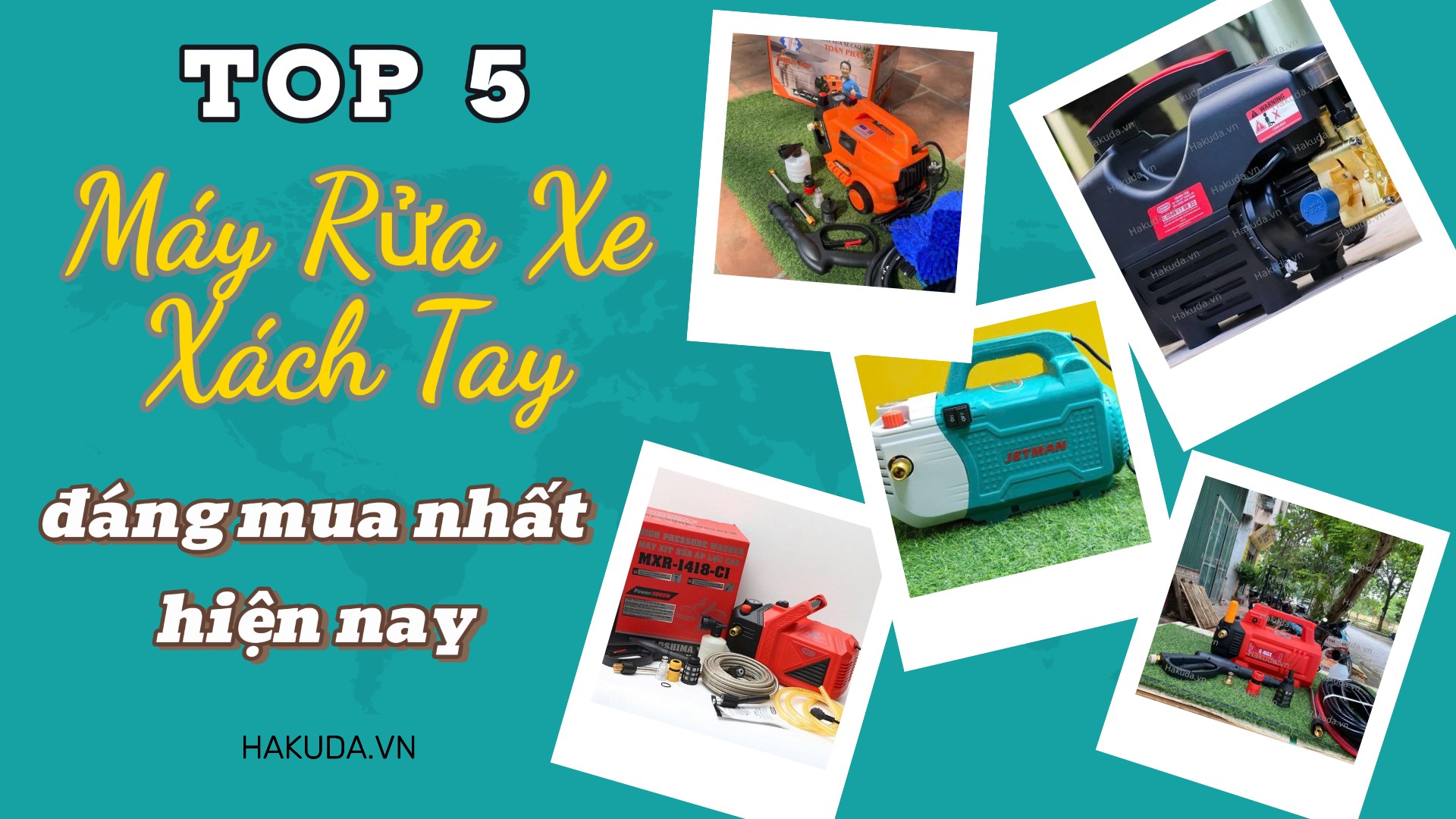 Top 5 Máy Rửa Xe Xách Tay Đáng Mua Nhất Hiện Nay