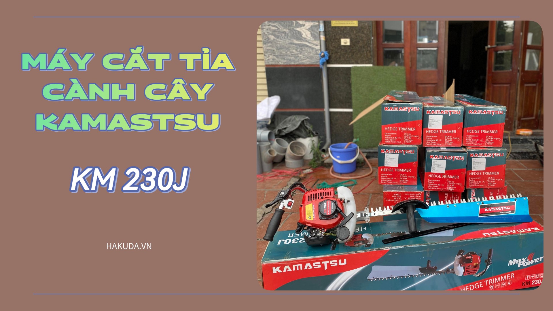 Ưu Điểm và Ứng Dụng Máy tỉa hàng rào, cây cảnh Kamastsu KM230J