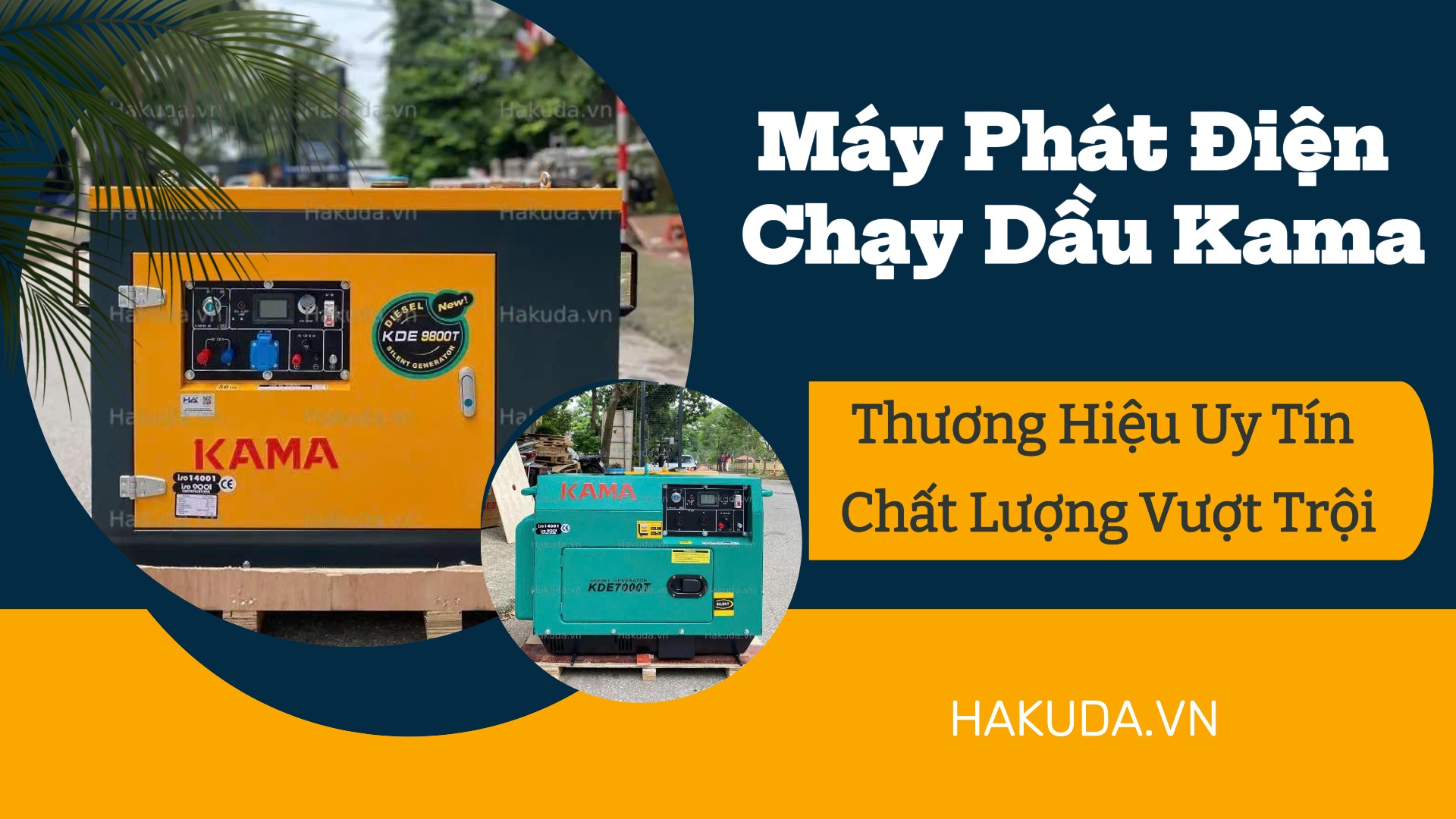 Máy Phát Điện Chạy Dầu Kama – Thương Hiệu Uy Tín Chất Lượng Vượt Trội