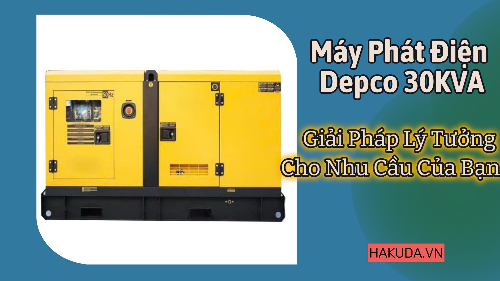 Máy Phát Điện Depco 30KVA – Giải Pháp Lý Tưởng Cho Nhu Cầu Của Bạn