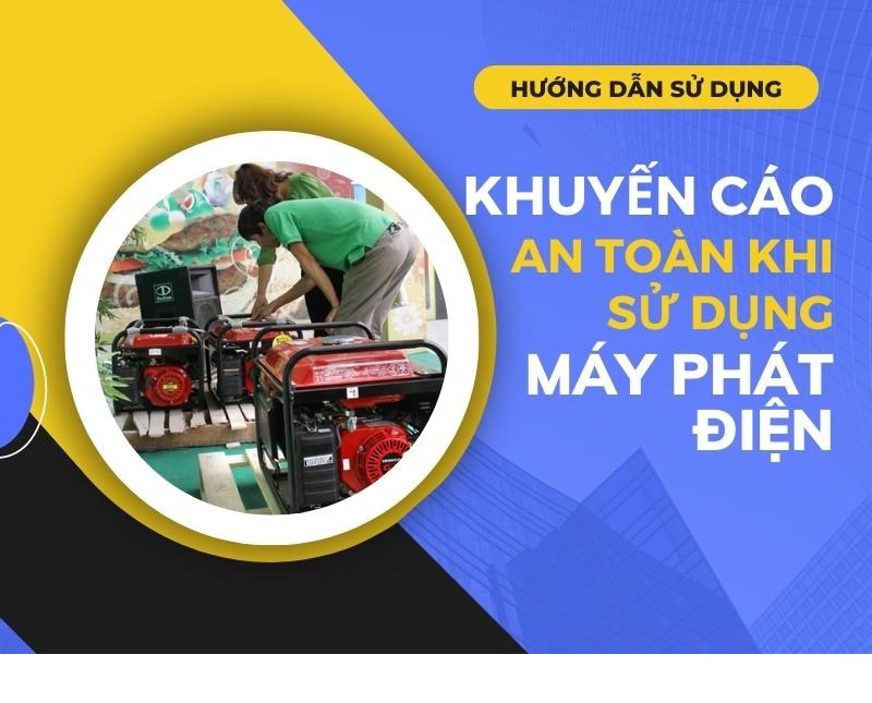 Các Khuyến Cáo An Toàn Về PCCC Khi Sử Dụng Máy Phát Điện