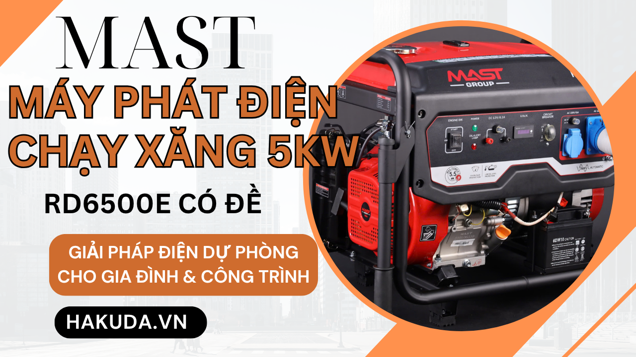 Máy Phát Điện Mast RD6500E 5KW Chạy Xăng Có Đề: Giải Pháp Điện Dự Phòng Cho Gia Đình & Công Trình