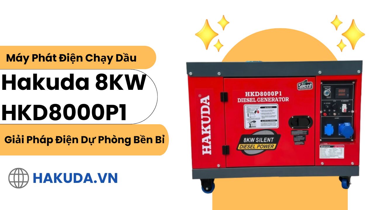 Máy Phát Điện Chạy Dầu Hakuda 8KW HKD8000P1 – Giải Pháp Điện Dự Phòng Bền Bỉ