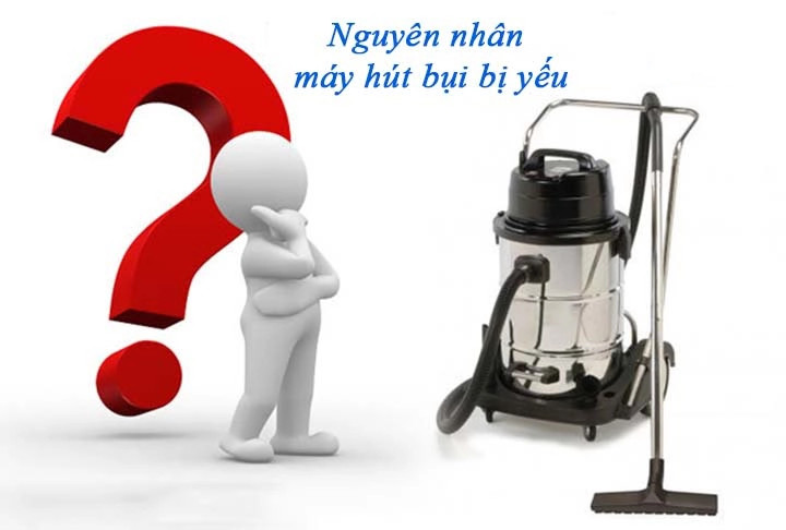 Nguyên nhân và cách khắc phục máy hút bụi bị yếu