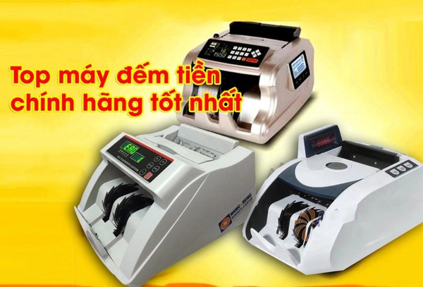 TOP 5 MÁY ĐẾM TIỀN ĐA NĂNG THẾ HỆ MỚI ĐANG ĐƯỢC ƯA CHUỘNG NHẤT