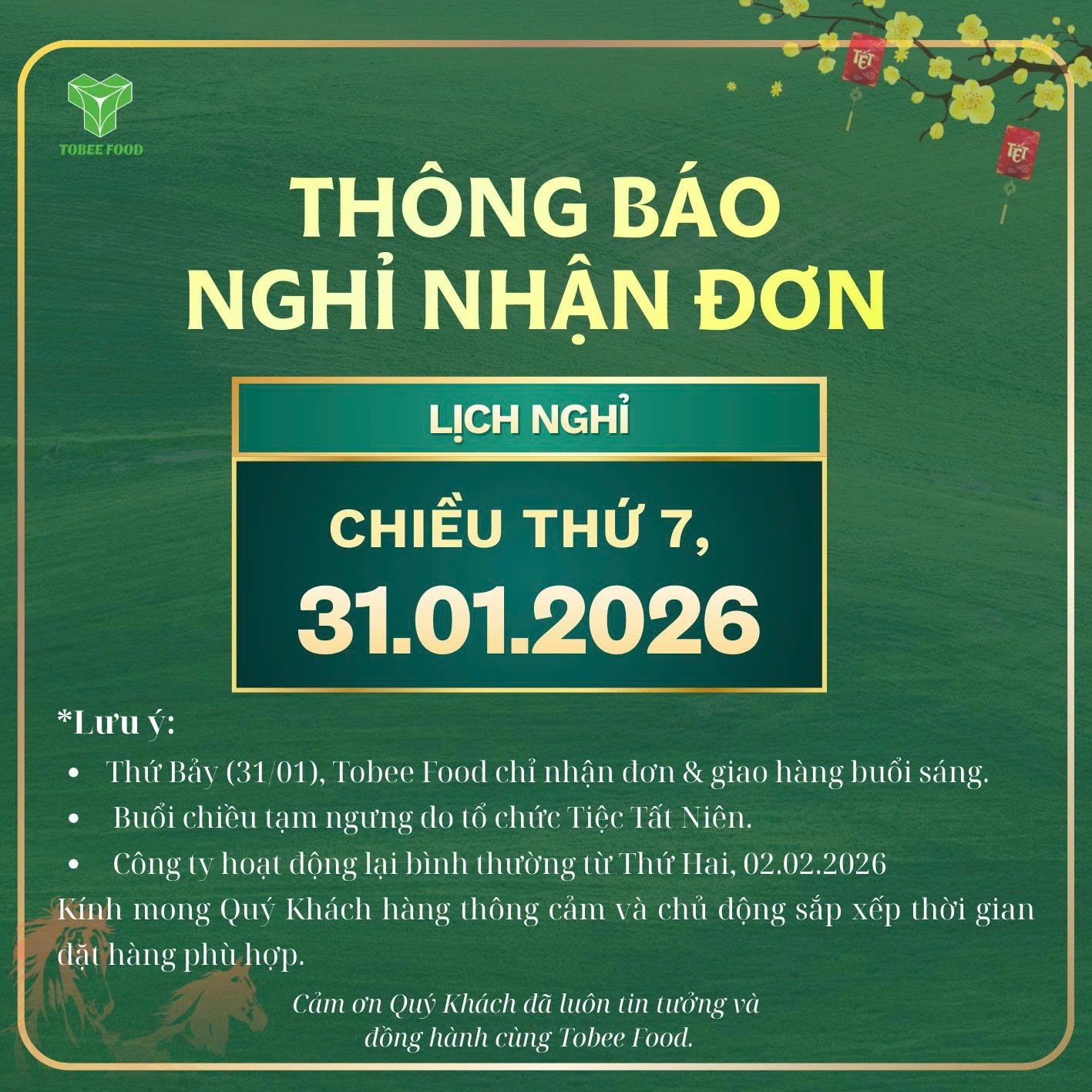 TOBEE FOOD - THÔNG BÁO NGHỈ NHẬN ĐƠN CHIỀU THỨ BẢY, 31.01.2026