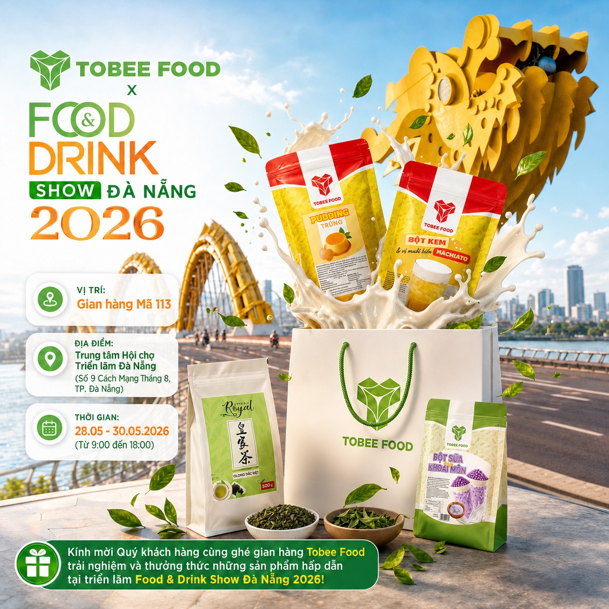 FOOD DRINK SHOW ĐÀ NẴNG 2026 X TOBEE FOOD: MỜI ANH CHỊ GHÉ GIAN HÀNG 113 THỬ VỊ!