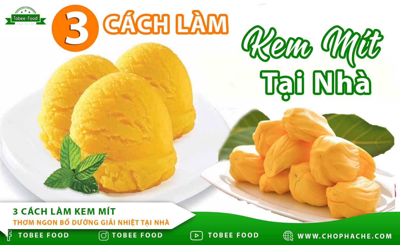 3 Cách Làm Kem Mít thơm ngon bổ dưỡng giải nhiệt tại nhà