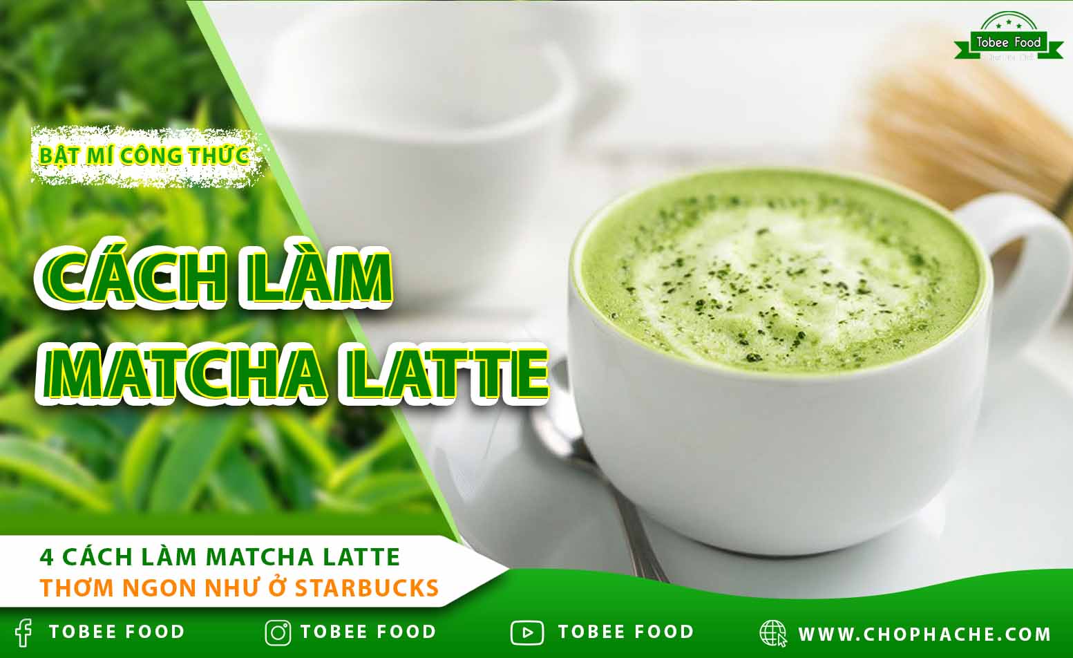 4 Cách Làm Matcha Latte thơm ngon như ở Starbucks