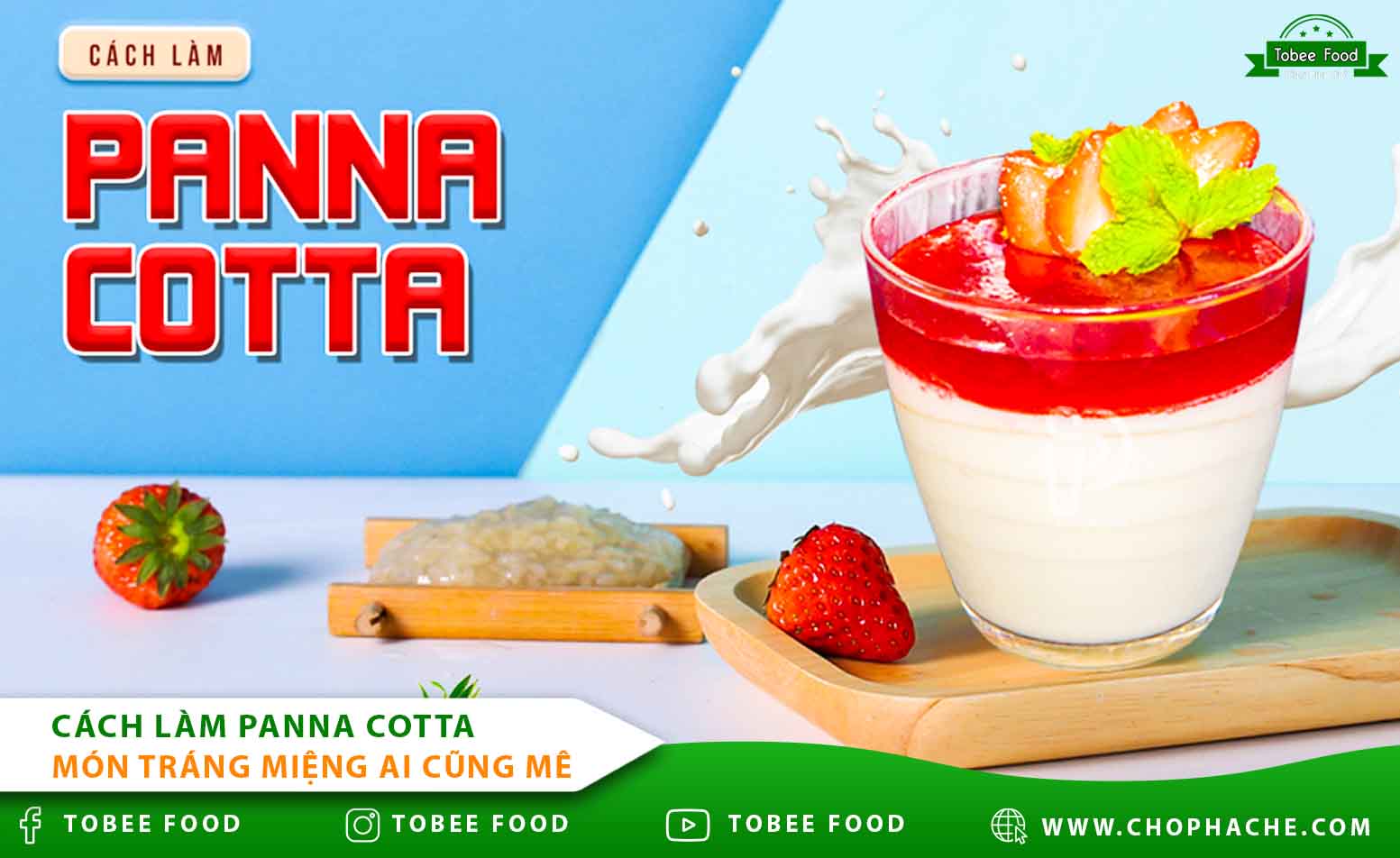 Cách làm Panna Cotta – Món tráng miệng ai cũng mê