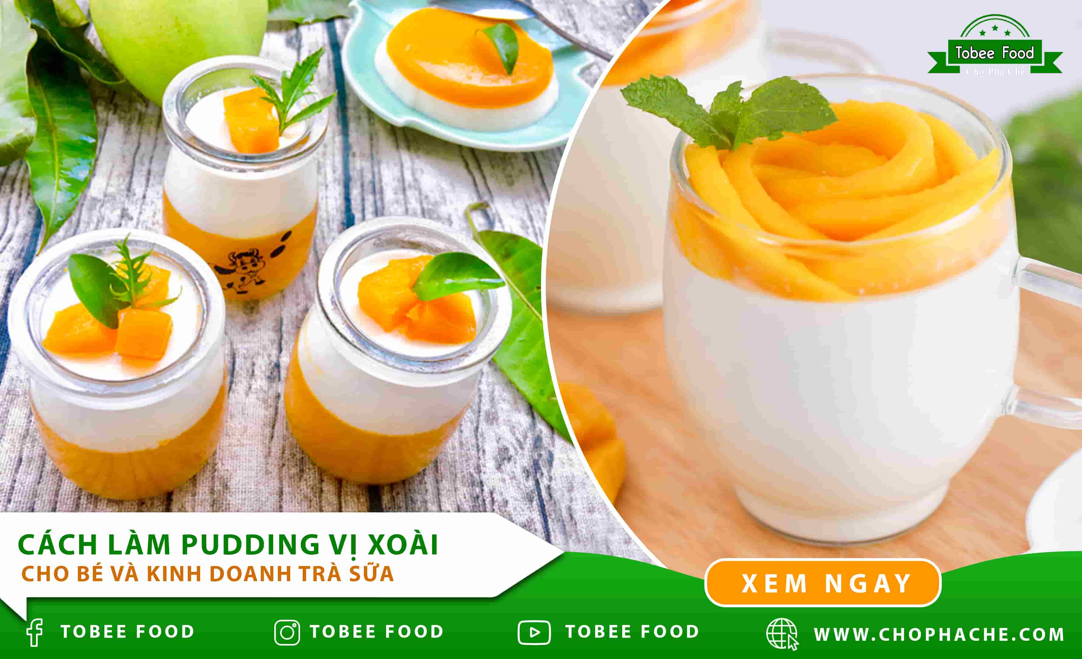 Cách làm Pudding Xoài cho bé và kinh doanh trà sữa chuẩn vị