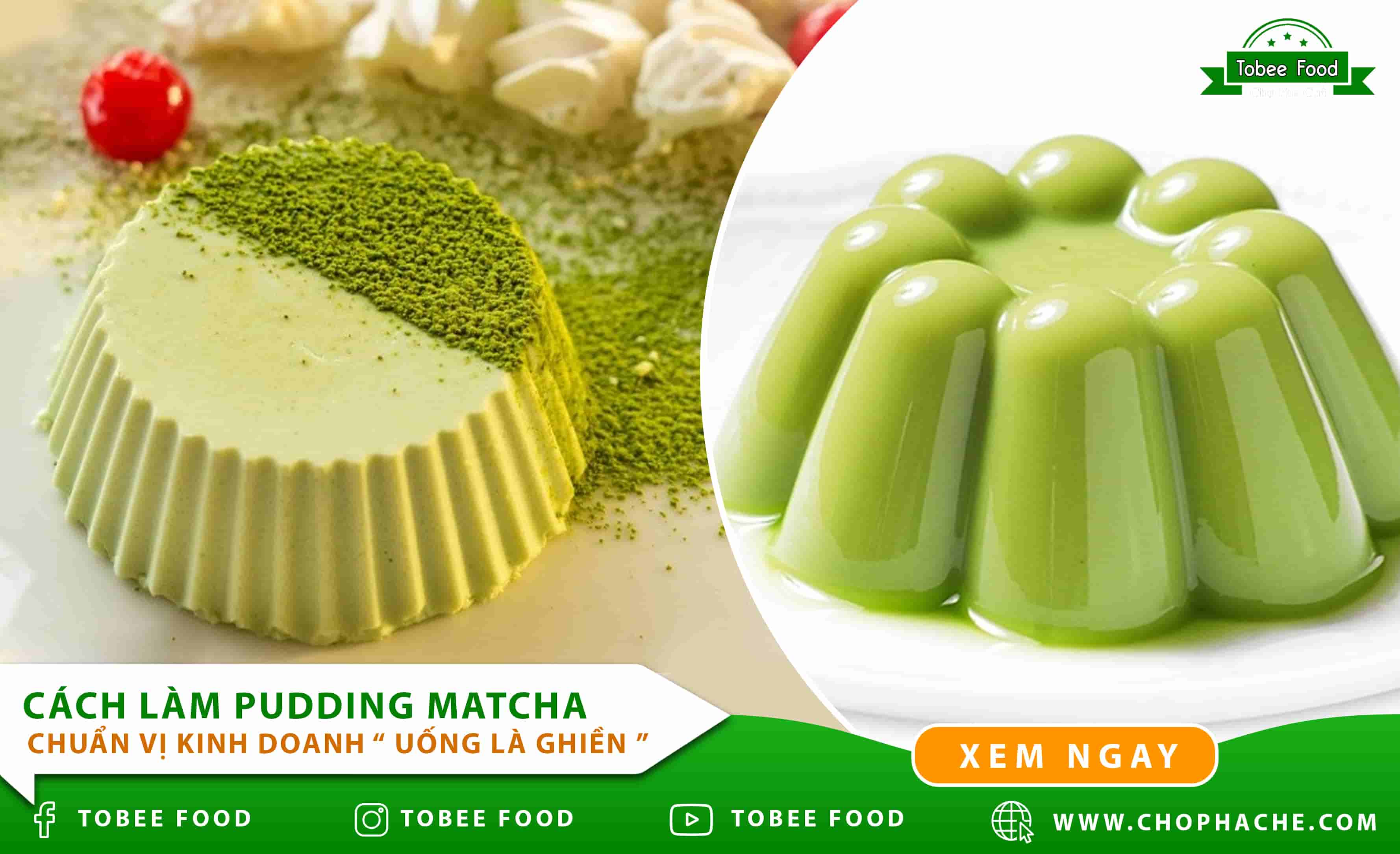 Cách làm Pudding Matcha chuẩn vị kinh doanh 2021