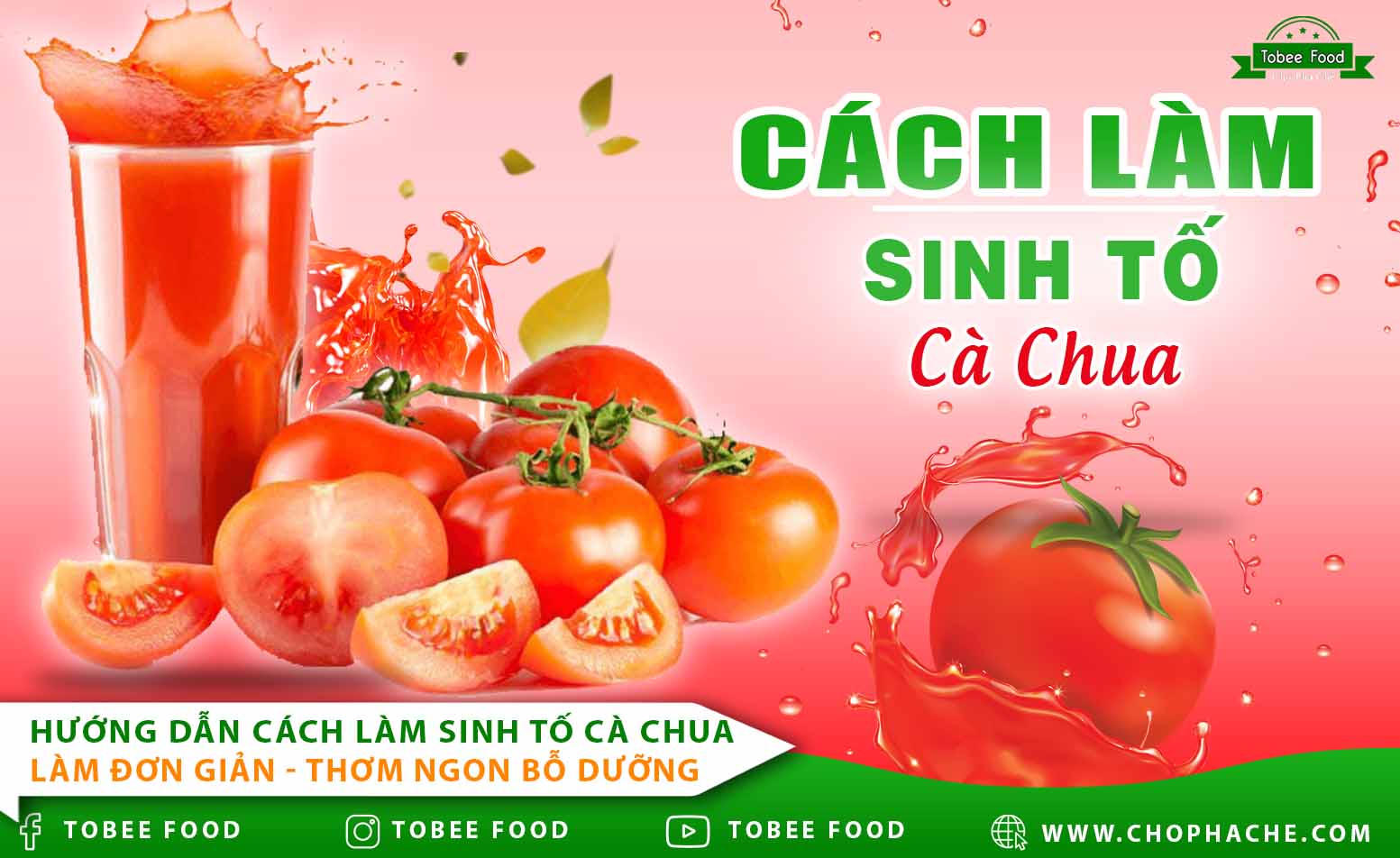 Hướng dẫn công thức làm sinh tố cà chua thơm ngon, bổ dưỡng