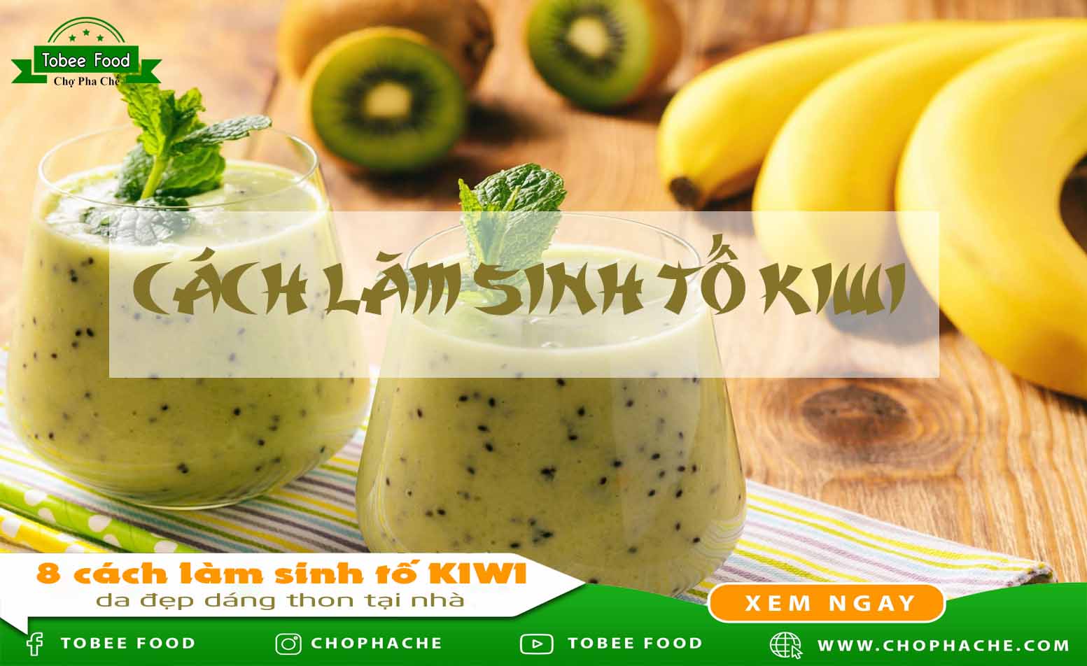 Mách bạn 8 cách làm sinh tố kiwi da đẹp dáng thon tại nhà