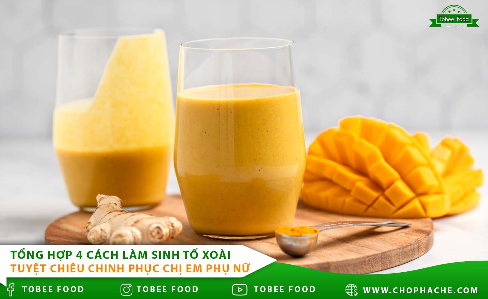 4 Cách làm sinh tố xoài - tuyệt chiêu chinh phục chị em phụ nữ
