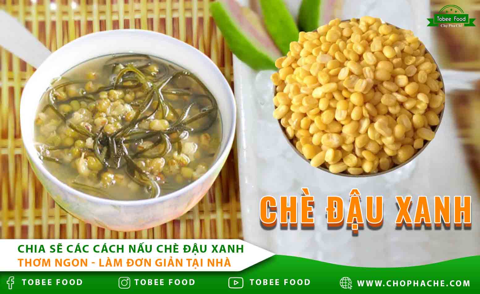 Chia sẻ các cách nấu chè đậu xanh ngon chuẩn vị thơm mát