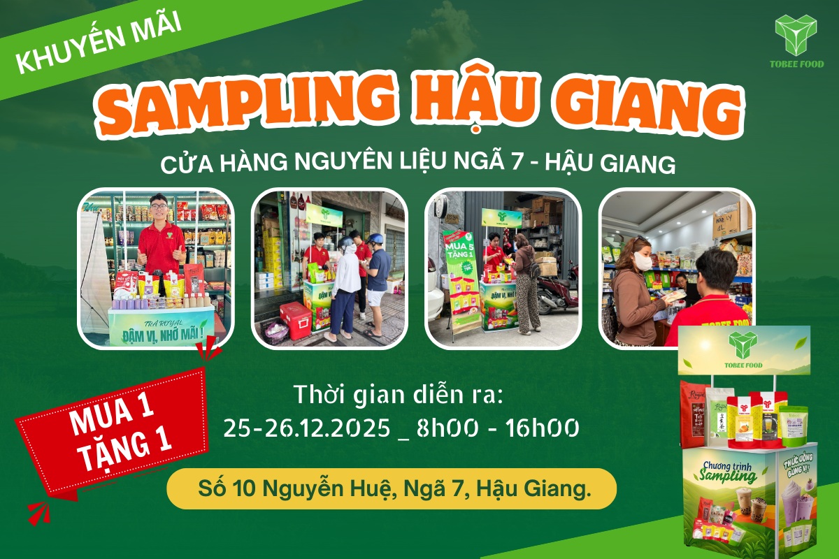 SAMPLING TOBEE - HẬU GIANG I CỬA HÀNG NGUYÊN LIỆU NGÃ 7