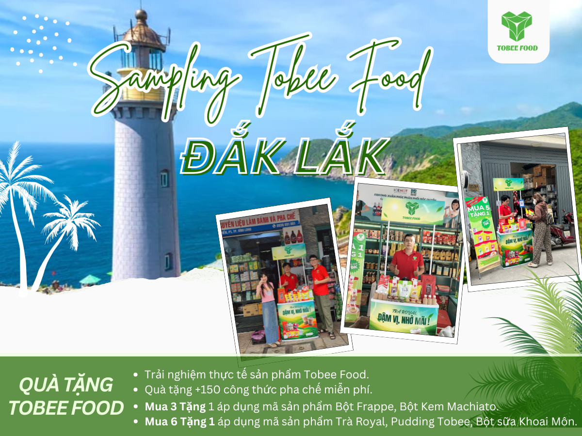 TOBEE FOOD - CHUẨN BỊ GHÉ ĐẾN ĐIỂM DỪNG CHÂN THỨ 3 TẠI ĐẮK LẮK!