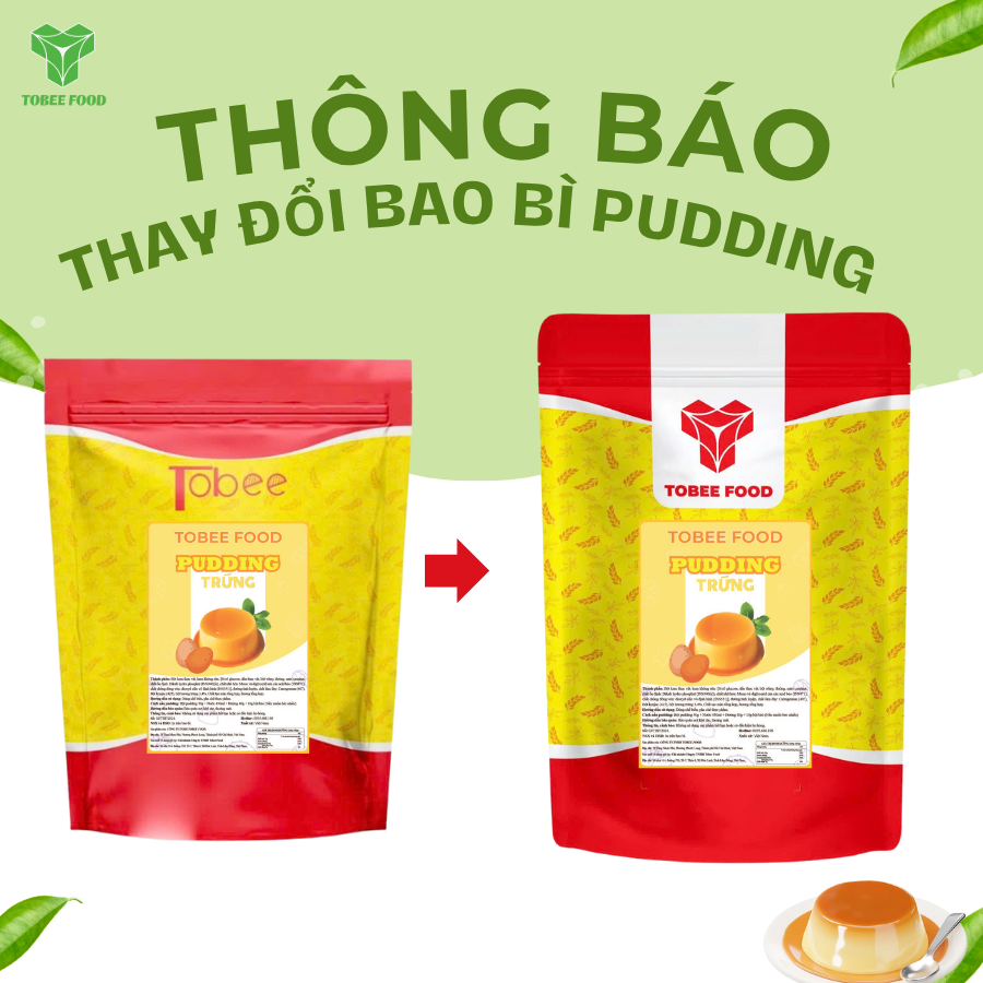 PUDDING TOBEE FOOD – DIỆN MẠO MỚI, VỊ NGON VẪN NHƯ XƯA! 🎉