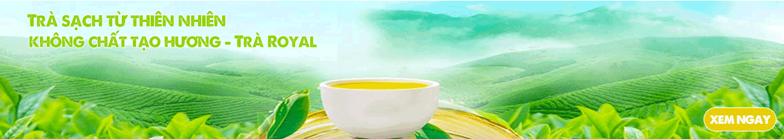 trà sạch từ thiên nhiên trà Royal
