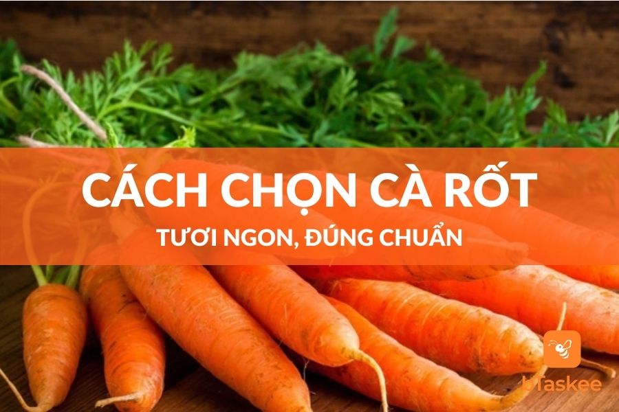 cách chọn cà rốt ngon