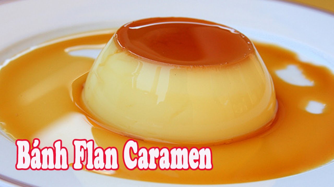 Cách làm bánh flan vị truyền thống