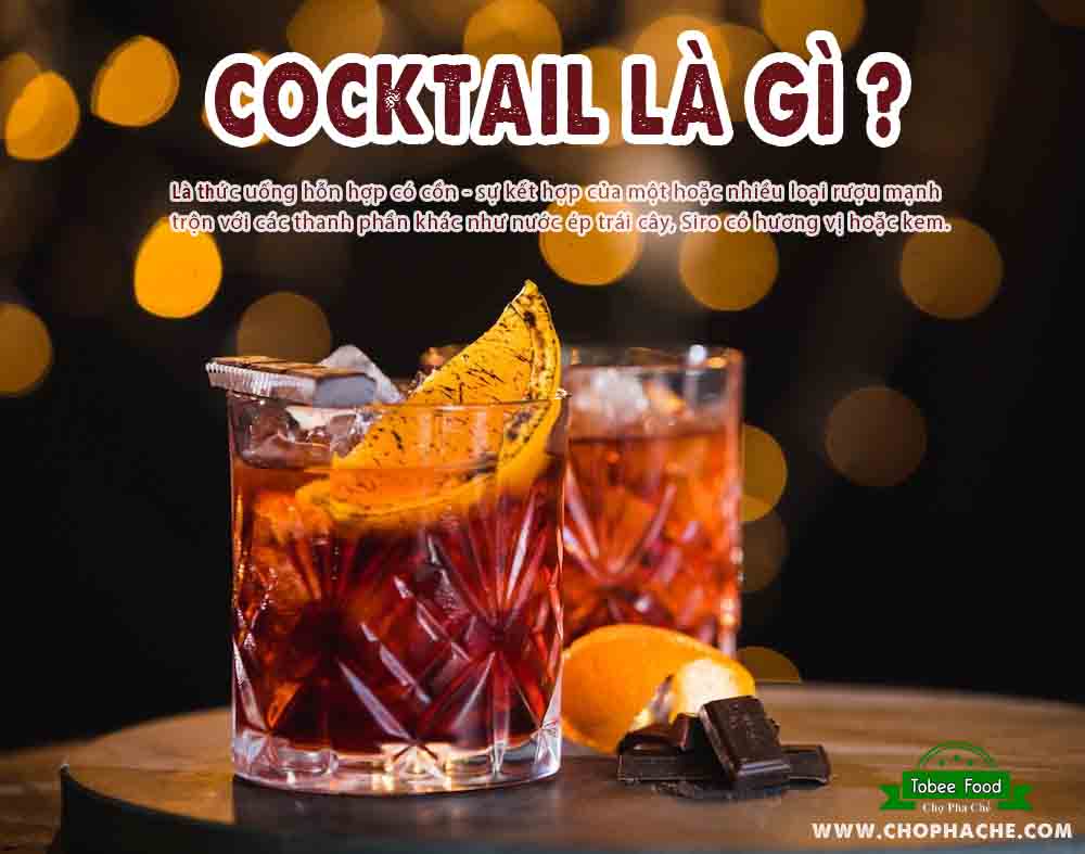 Coktail là gì ?