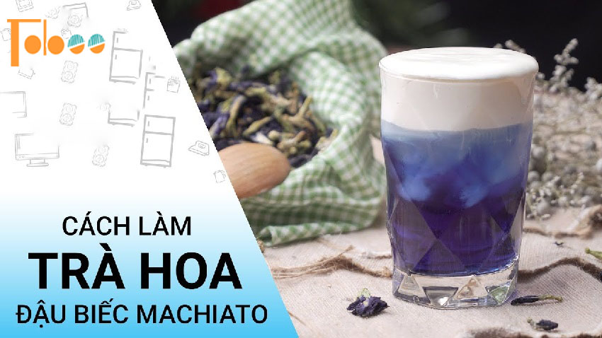 Cách làm trà hoa đậu biếc macchiato