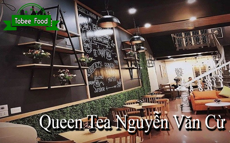 Queen Tea Nguyễn Văn Cừ