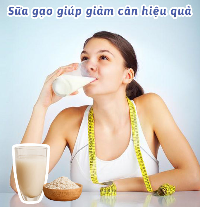 Sữa gạo giúp giảm cân