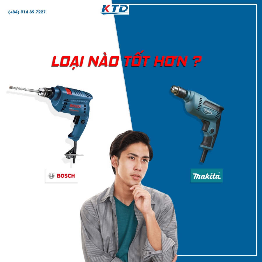 Máy khoan Bosch và máy khoan Makita loại nào tốt hơn ?