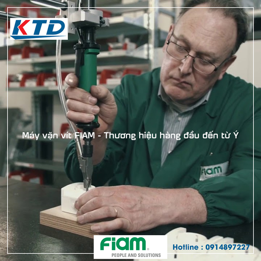 Máy vặn vít FIAM - Thương hiệu hàng đầu đến từ Ý