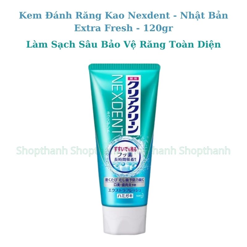 Kem Đánh Răng Kao NEXDENT Nhật Bản – Giải Pháp Chăm Sóc Răng Miệng Toàn Diện