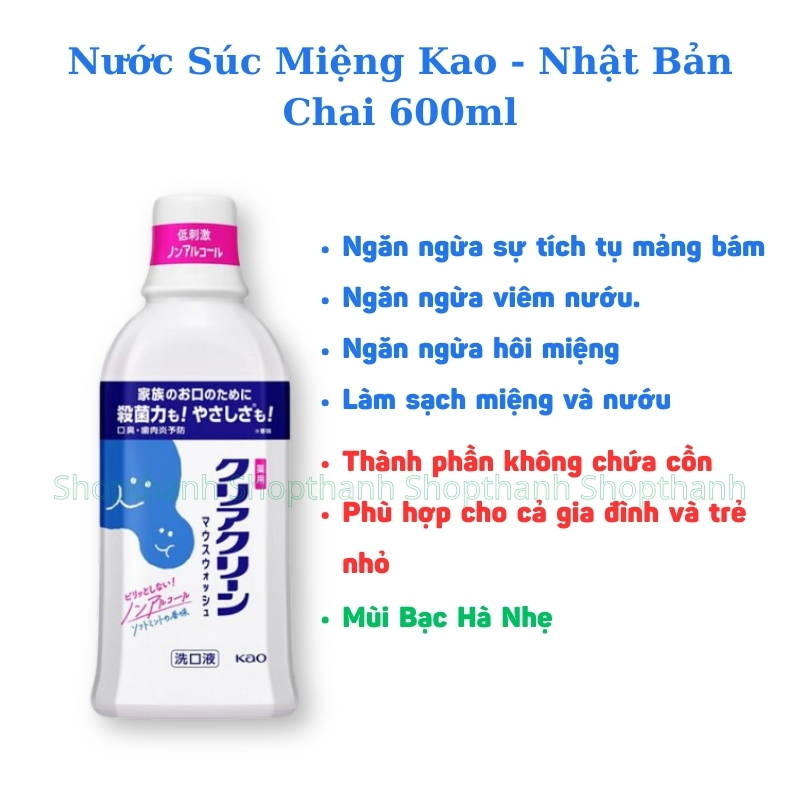 Nước Súc Miệng  Kao-Kirei Clear 600ml – Giải pháp chăm sóc răng miệng sạch sâu, HƠI THỞ THƠM MÁT CẢ NGÀY