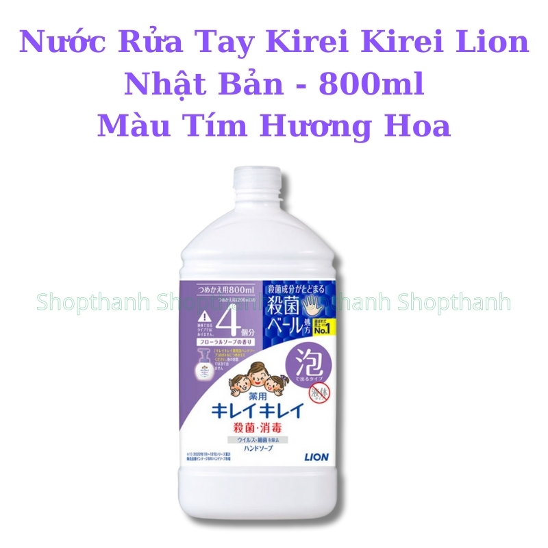 Nước Rửa Tay Kirei Kirei Lion Nhật Bản Bọt Mịn Diệt Khuẩn 99.9% Hương Thơm Tự Nhiên