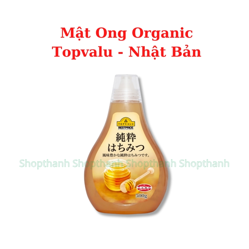 Mật Ong Hữu Cơ Topvalu Nhật Bản 500g