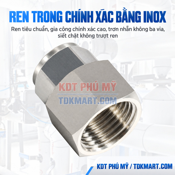 https://tdkmart.com/dau-noi-thang-inox-304-1-dau-siet-ong-1-dau-ren-trong CHÍNH XÁC CAO