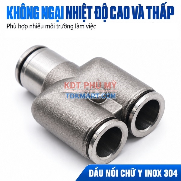 Đầu nối nhanh khí nén chữ Y Inox 304 3 đầu ghim ống CHỊU NHIETJ CAO VÀ THẤP
