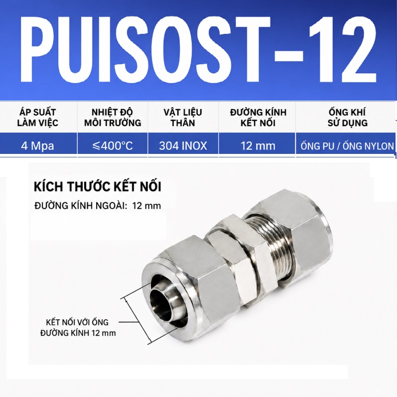 Đầu nối Inox 304 có  2 đầu siết ống 12 và siết thành