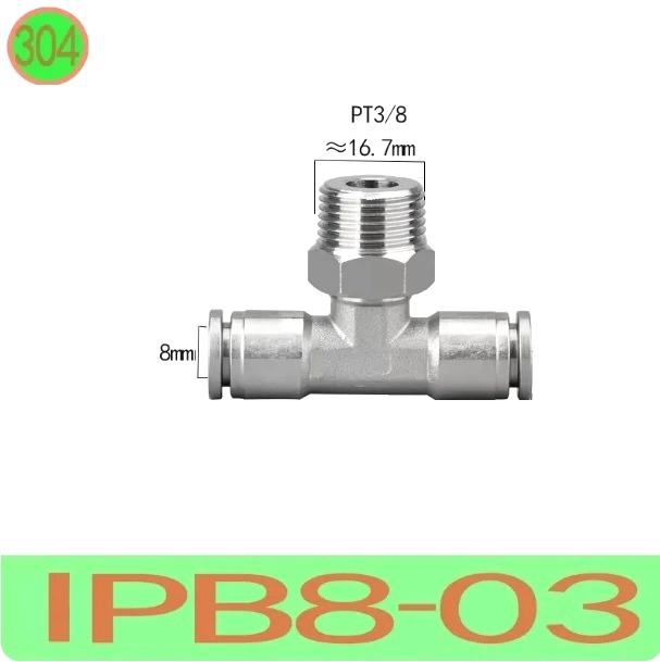 T nối nhanh Inox ống 8 - Ren ngoài 3/8 =16.7mm  Model: IPB8-03  Vật liệu: Inox 304