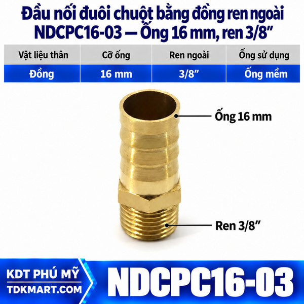 Đầu nối đuôi chuột bằng đồng ống 16 mm ren ngoài 3/8