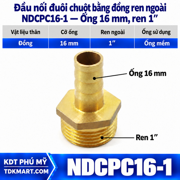 Đầu nối đuôi chuột bằng đồng ống 16 mm ren ngoài 1 inch