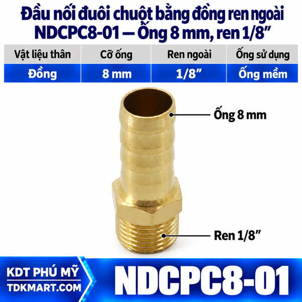 Đầu nối đuôi chuột bằng đồng ống 8 mm ren ngoài 1/8