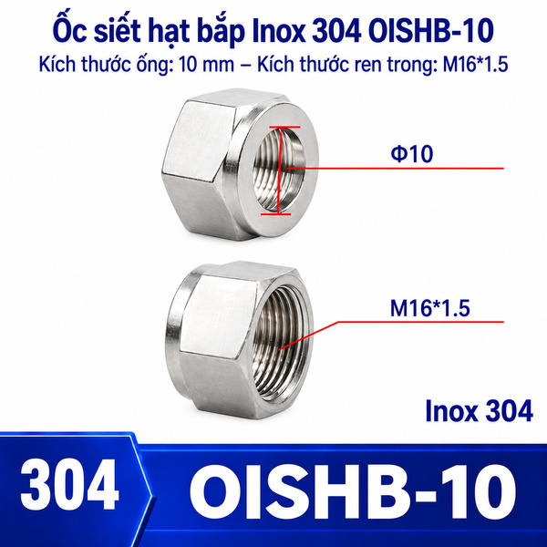 Ốc siết hạt bắp Inox 304 cho ống phi 10 mm